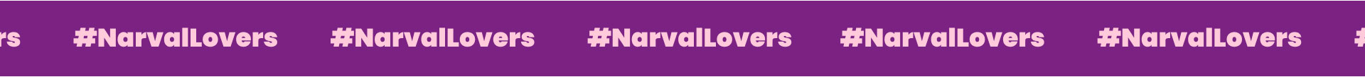 #NarvalLovers